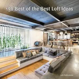 150 Best of the Best Loft Ideas (Repost)