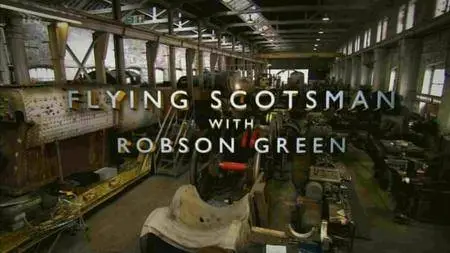 ITV - Flying Scotsman with Robson Green (2016)