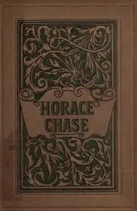 «Horace Chase» by Constance Fenimore Woolson