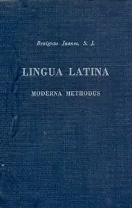 Benignus Juanes, "Lingua Latina Moderna Methodus"