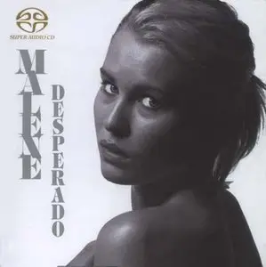 Malene Mortensen - Desperado (2007)