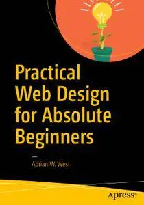 Practical Web Design for Absolute Beginners (Repost)