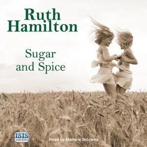 Ruth Hamilton – Sugar and Spice [Audiobook]