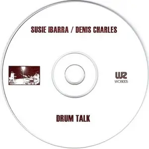 Susie Ibarra/Denis Charles - Drum Talk (1998) {Wobbly Rail} **[RE-UP]**