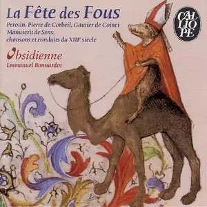 Emmanuel Bonnardot, Obsidienne - La Fête des Fous, chansons et conduits du XIIIème siècle (2005)