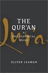 The Qur'an: A Philosophical Guide