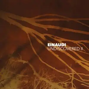Ludovico Einaudi - Undiscovered Vol. 2 (2023) [Official Digital Download 24/96]