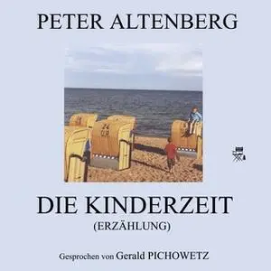 «Die Kinderzeit» by Peter Altenberg