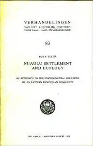 Nuaulu Settlement and Ecology: An Approach to the Environmental Relations of an Eastern Indonesian Community