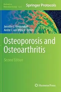Osteoporosis and Osteoarthritis (2nd edition) [Repost]