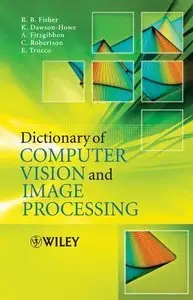 Dictionary of Computer Vision and Image Processing (Repost)