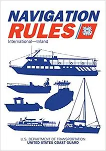 Navigation Rules and Regulations Handbook: International―Inland (Repost)