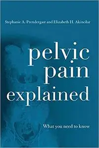 Pelvic Pain Explained: What You Need to Know