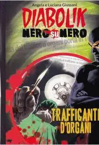 Diabolik Nero su Nero - Volume 20 -  Trafficanti d’organi (2014)