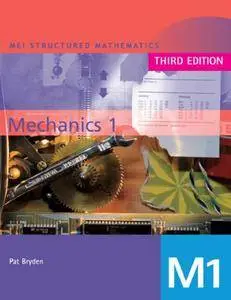 Mei Structured Mathematics: Mechanics 1