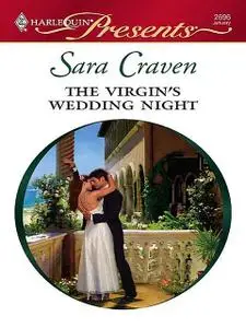 «The Virgin's Wedding Night» by Sara Craven