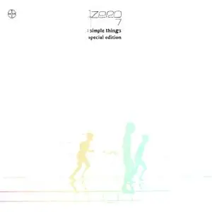 Zero 7 - Simple Things (Special Edition) (2001/2018) & When It Falls (Special Edition) (2004/2019)