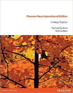 College Algebra: Pearson New International Edition Ed 9