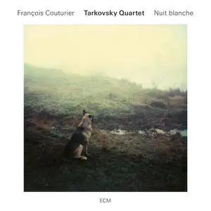 Tarkovsky Quartet - Nuit Blanche (2017) [Official Digital Download 24-bit/96kHz]