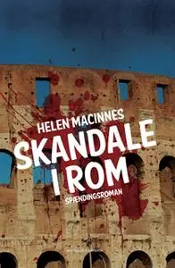 «Skandale i Rom» by Helen MacInnes
