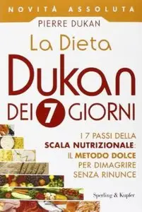 La dieta Dukan dei 7 giorni di Pierre Dukan