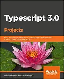 Typescript 3.0 Projects