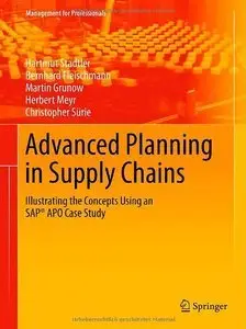 Advanced Planning in Supply Chains: Illustrating the Concepts Using an SAP® APO Case Study (Repost)
