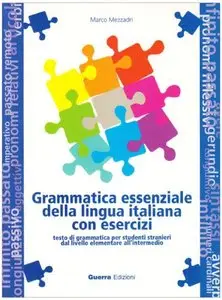 Marco Mezzadri - Grammatica essenziale della lingua Italiana con esercizi