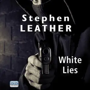 «White Lies» by Stephen Leather