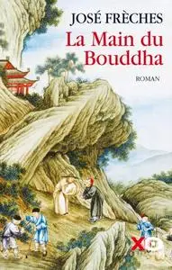 José Frèches, "La main du Bouddha"