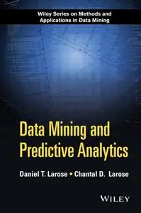 Data Mining and Predictive Analytics, 2 edition