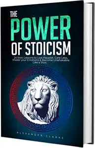 The Power of Stoicism