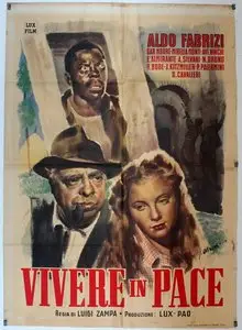 Vivere in pace / To Live in Peace (1947)