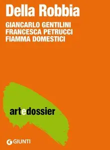 Giancarlo Gentilini - Della Robbia