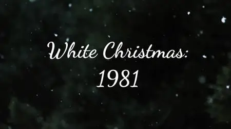 Ch5. - The Great White Christmas of '81 (2023)