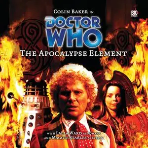 «Doctor Who - 011 - The Apocalypse Element» by Big Finish Productions