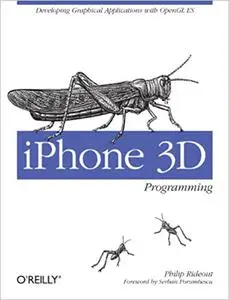 iPhone 3D Programming: Developing Graphical Applications with OpenGL ES