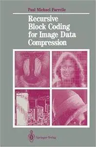 Recursive Block Coding for Image Data Compression