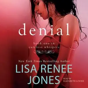 «Denial» by Lisa Renee Jones