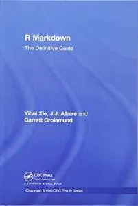 R Markdown: The Definitive Guide