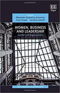 Women, Business and Leadership: Gender and Organisations