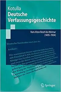 Deutsche Verfassungsgeschichte: Vom Alten Reich bis Weimar (1495 bis 1934)