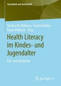 Health Literacy im Kindes- und Jugendalter: Ein- und Ausblicke