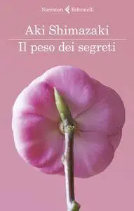 Aki Shimazaki - Il peso dei segreti (Repost)