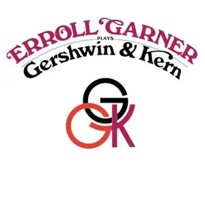 Erroll Garner - Gershwin & Kern (Octave Remastered Series) (1964/2020) [Official Digital Download 24/96]