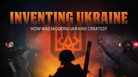 Inventing Ukraine (2024)