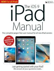 The iOS 9 iPad Manual (2016)