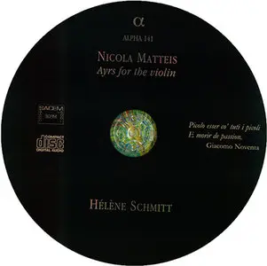 Nicola Matteis - Helene Schmitt - Ayrs for the Violin (2009) {Repost}
