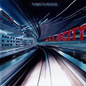 Robert Schroeder - Velocity (2017)