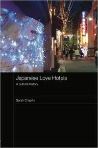 Japanese Love Hotels: A Cultural History (repost)